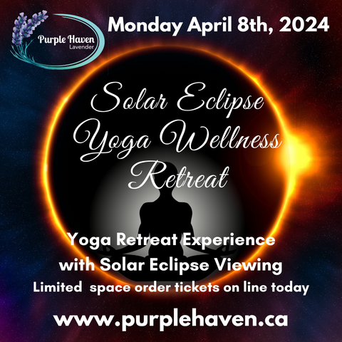 Solar Eclipse Yoga Wellness Retreat    Monday April 8th 2024