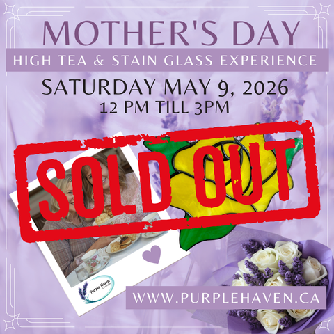 Mother's Day High Tea & Stained Glass Experience at Purple Haven