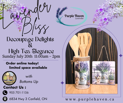 Decoupage & High Tea Elegance - Lavender Bliss July  20th 11am -2pm