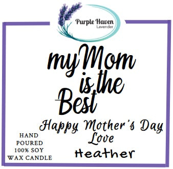 All Natural Soy Candles Mother's Day Custom Labelled